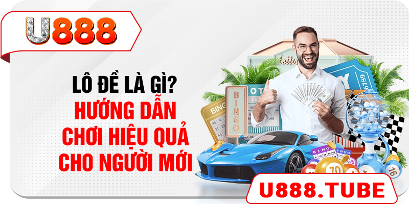 Lô Đề Là Gì? Hướng Dẫn Chơi Hiệu Quả Cho Người Mới